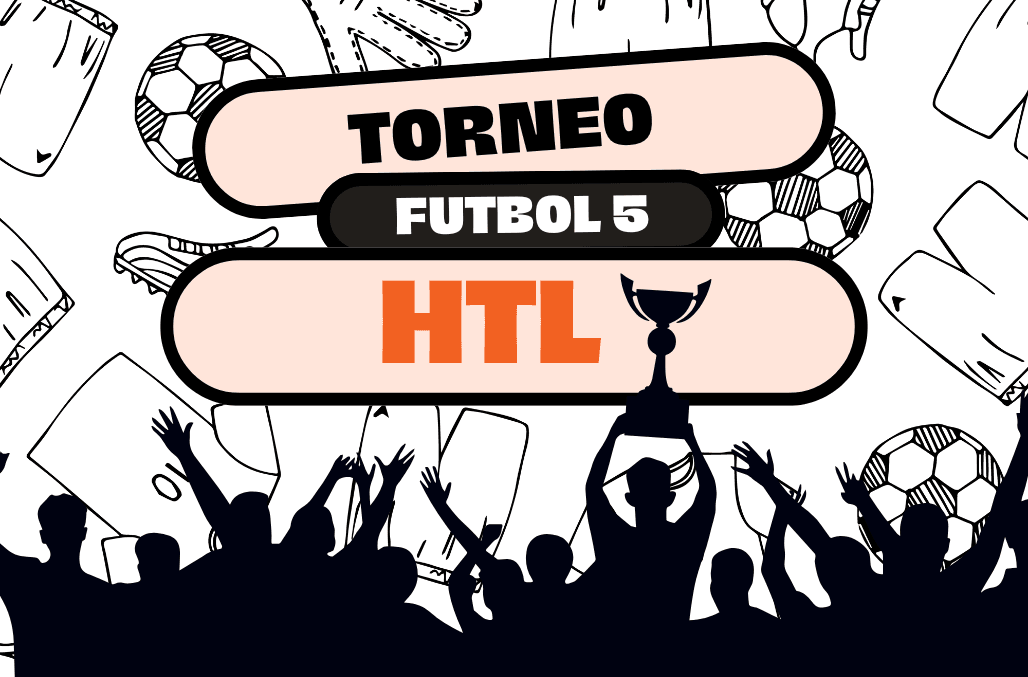 Torneo de Fútbol 5 HTL: donde el equipo también se juega